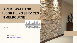 Expert Wall and Floor Tiling Services in Melbourne - www.philtongroup.com.au