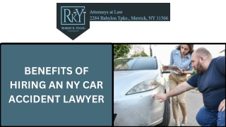 Benefits of Hiring an NY Car Accident Lawyer