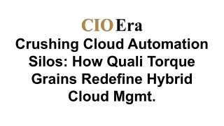 Crushing Cloud Automation Silos_ How Quali Torque Grains Redefine Hybrid Cloud Mgmt.