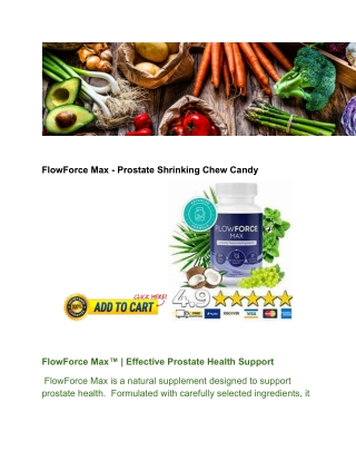 FlowForce Max - Prostate Shrinking Chew Candy (1)