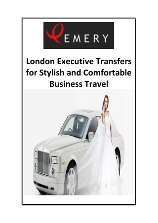 London Executive Transfers for Stylish and Comfortable Business Travel