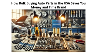 How Bulk Buying Auto Parts in the USA