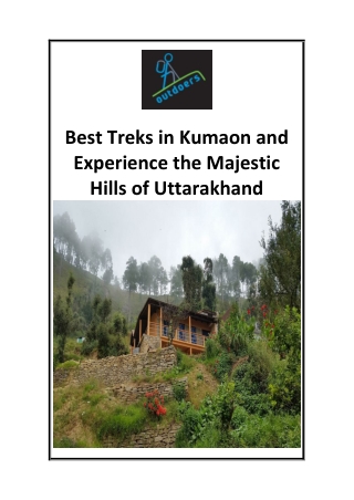 Best Treks in Kumaon and Experience the Majestic Hills of Uttarakhand