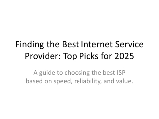 Finding the Best Internet Service Provider Top Picks for 2025