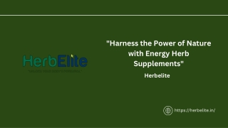 harness the power of nature with energy herb