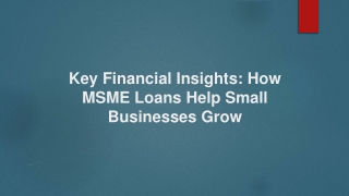 Key Financial Insights How MSME Loans Help Small Businesses Grow