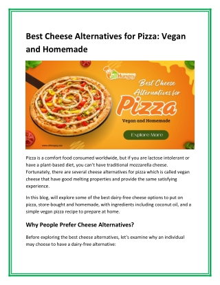 Best Cheese Alternatives for Pizza Vegan and Homemade