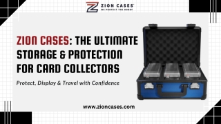 Premium Card Protection & Display Solutions - Zion Cases