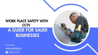 Work place Safety with CCTV A Guide for Saudi Businesses