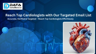 Reach Top Cardiologists with Our Targeted Email List