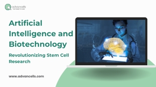 Artificial Intelligence and Biotechnology: Revolutionizing Stem Cell Research