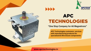 Buy Magnetrons Online At   APC Technologies
