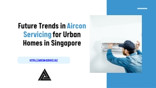 Future Trends in Aircon Servicing for Urban Homes in Singapore