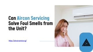 How Aircon Servicing in Singapore Eliminates Foul Smells