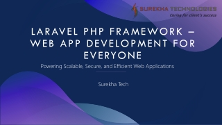 Laravel PHP Framework – Web App Development for Everyone.