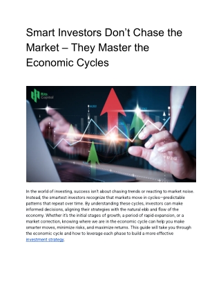 Smart Investors Don’t Chase the Market – They Master the Economic Cycles