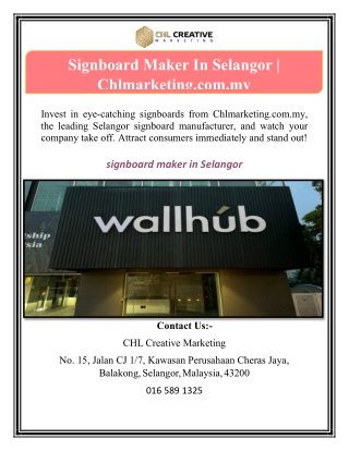Signboard Maker In Selangor | Chlmarketing.com.my