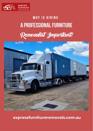 Why is Hiring a Professional Furniture Removalist Important?
