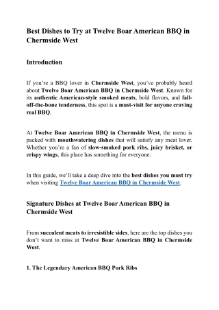 Best Dishes to Try at Twelve Boar American BBQ in Chermside West