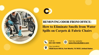 How to Eliminate Odors from Water Spills on Carpets and Chairs in Your Office