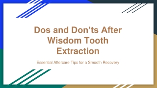 Dos and Don’ts After Wisdom Tooth Extraction