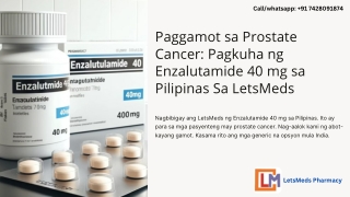 Prostate Cancer Treatment: Getting Enzalutamide 40 mg in the Philippines At Lets