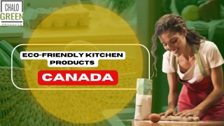 Eco-Friendly Kitchen Products Canada