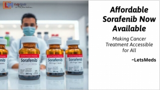 Affordable Sorafenib 200 mg Now Available at LetsMeds