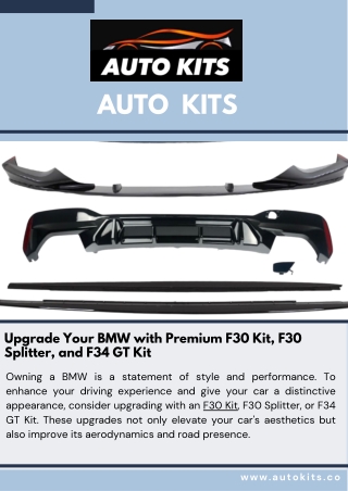 Upgrade Your BMW with Premium F30 Kit, F30 Splitter, and F34 GT Kit