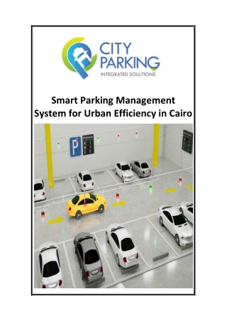 Smart Parking Management System for Urban Efficiency in Cairo
