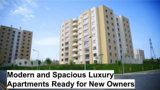 Modern and Spacious Luxury Apartments Ready for New Owners