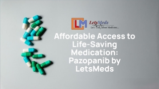 LetsMeds Experience Hassle-Free Delivery of Pazopanib Tablets