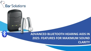 Advanced Bluetooth Hearing Aids in 2025 Features for Maximum Sound Clarity
