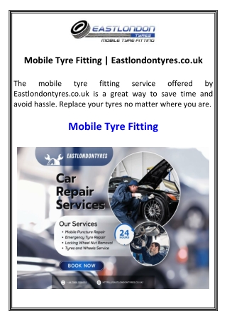 Mobile Tyre Fitting Eastlondontyres.co.uk