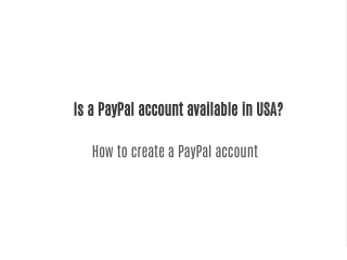 is a paypal account available in usa