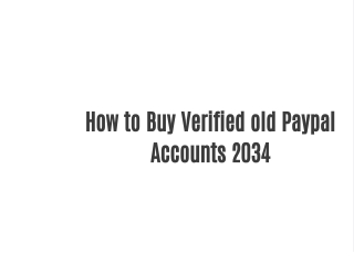 How to Buy Verified old  Paypal Accounts 2034
