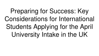 Key Considerations for International Students Applying for University Intake in the UK