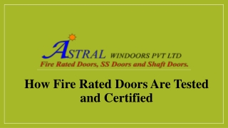 How Fire Rated Doors Are Tested and Certified