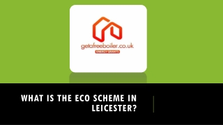 What is the ECO scheme in Leicester