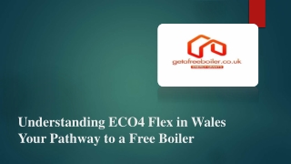 Understanding ECO4 Flex in Wales Your Pathway to a Free Boiler
