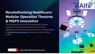 Revolutionizing Healthcare Modular Operation Theatres & MGPS Innovation