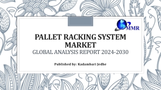 pallet racking system market global analysis