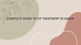 Complete guide to ivf treatment in Ajmer