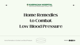 Home Remedies  to Combat  Low Blood Pressure