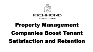 Property Management Companies Boost Tenant Satisfaction and Retention