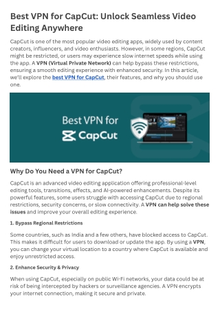 best vpn for capcut unlock seamless video editing
