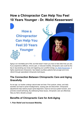 The Anti-Aging Benefits of Chiropractic Care with Dr. Walid Kesserwani