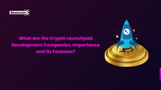 what are the crypto launchpad development