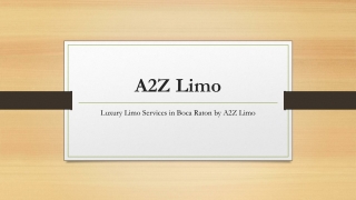 Luxury Limo Services in Boca Raton by A2Z Limo