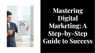 Unlocking Digital Marketing: A Structured Learning Approach